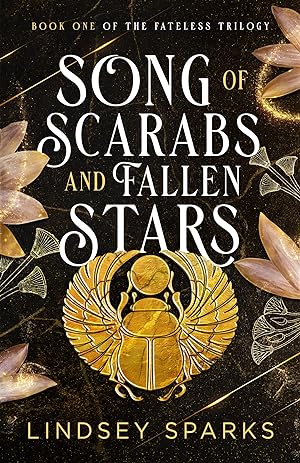 Song of Scarabs and Fallen Stars (Fateless Trilogy #1) epub download