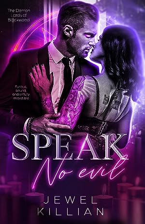 Speak No Evil: Dark Paranormal Romance (The Demon Lords of Blackwood Book 3) epub download
