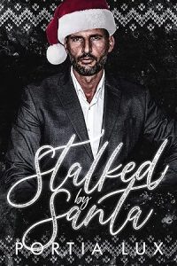 Stalked by Santa: An Instalove Obsessed Romance (Magical Mafias) epub download