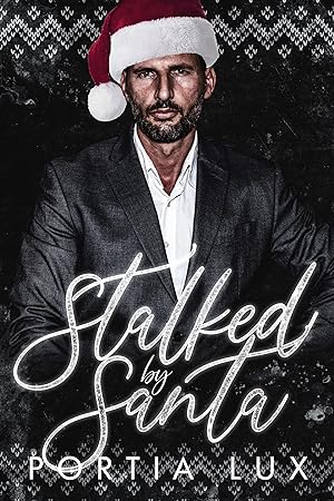 Stalked by Santa: An Instalove Obsessed Romance (Magical Mafias) epub download