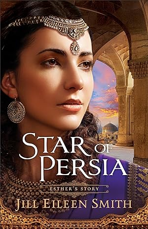 Star of Persia: (An Inspirational Retelling about Queen Esther) epub download