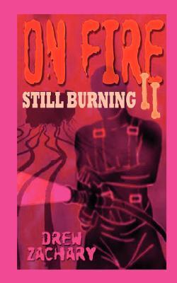 Still Burning (On Fire