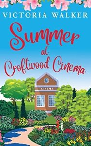 Summer at Croftwood Cinema (Croftwood #1) epub download