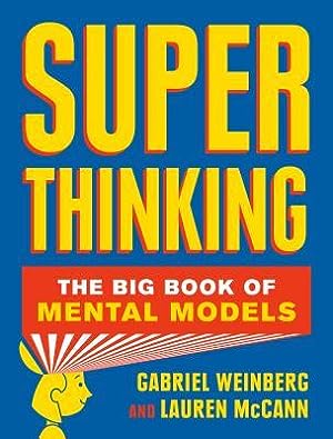 Super Thinking: The Big Book of Mental Models epub download