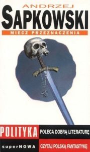 Miecz przeznaczenia (Saga o Wiedźminie