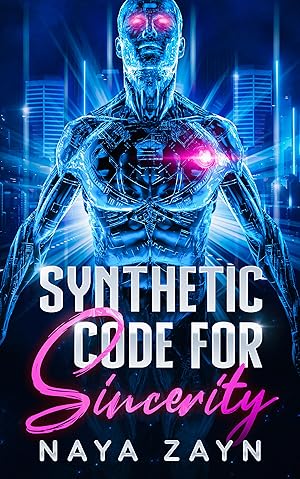 Synthetic Code for Sincerity (Synthetic Code Series