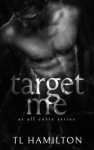 Target Me (At All Costs