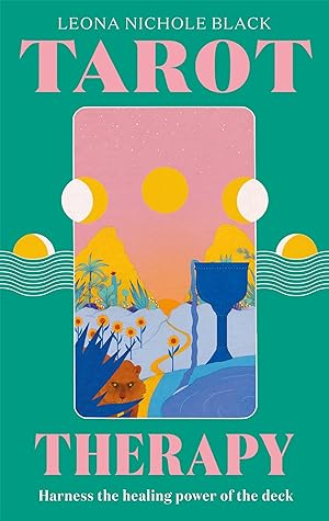 Tarot Therapy: Harness the healing power of the deck epub download