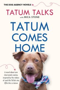 Tatum Comes Home (The Dog Agency Novels Book 1) epub download