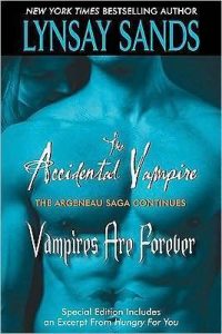 The Accidental Vampire / Vampires are Forever (Argeneau