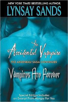 The Accidental Vampire / Vampires are Forever (Argeneau