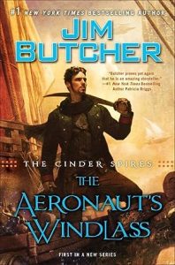 The Aeronaut's Windlass (The Cinder Spires