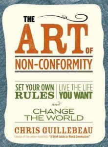 The Art of Non-Conformity: Set Your Own Rules