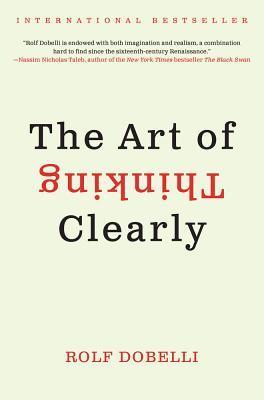 The Art of Thinking Clearly epub download