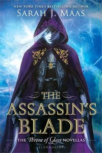 The Assassin's Blade (Throne of Glass