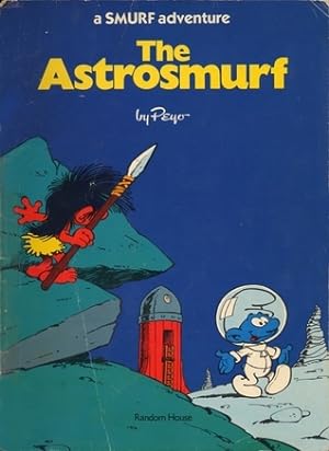 The astrosmurf ; King Smurf (A Smurf adventure) epub download