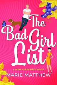 The Bad Girl List: A Fake Dating