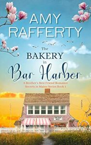 The Bakery In Bar Harbor (Secrets In Maine #1) epub download