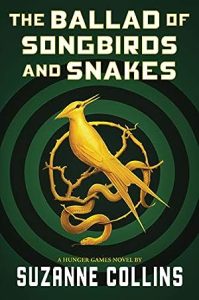 The Ballad of Songbirds and Snakes (The Hunger Games
