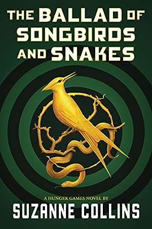 The Ballad of Songbirds and Snakes (The Hunger Games