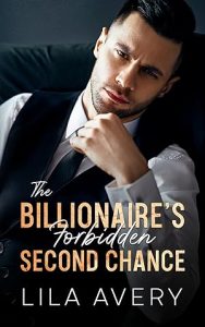 The Billionaire's Forbidden Second Chance epub download
