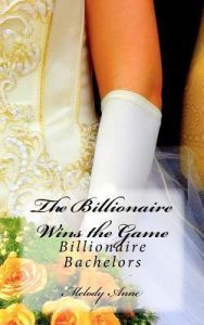 The Billionaire Wins the Game (Billionaire Bachelors