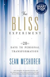The Bliss Experiment: 28 Days to Personal Transformation epub download