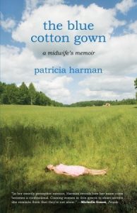The Blue Cotton Gown: A Midwife's Memoir epub download