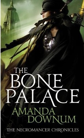 The Bone Palace (The Necromancer Chronicles