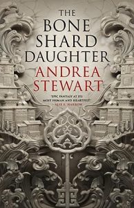 The Bone Shard Daughter (The Drowning Empire
