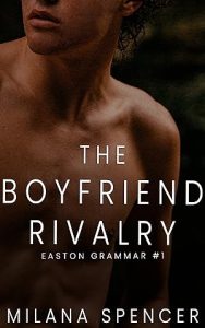 The Boyfriend Rivalry (Easton Grammar #1) epub download