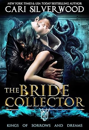 The Bride Collector (Kings of Sorrows and Dreams