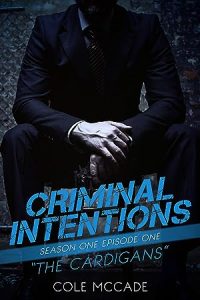 The Cardigans (Criminal Intentions
