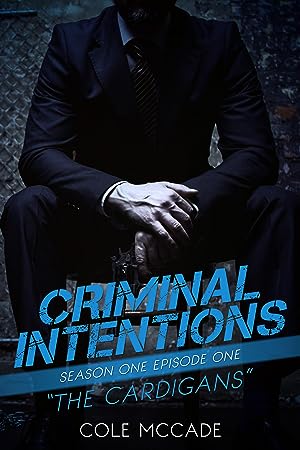 The Cardigans (Criminal Intentions