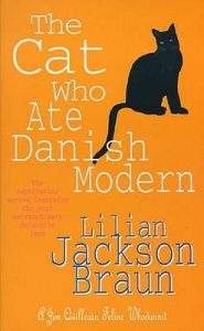 The Cat Who Ate Danish Modern (Cat Who...