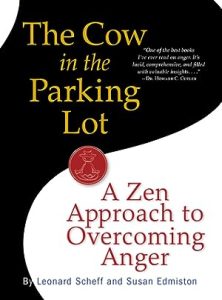 The Cow in the Parking Lot: A Zen Approach to Overcoming Anger epub download