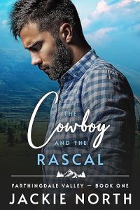 The Cowboy and the Rascal (Farthingdale Valley #1) epub download