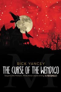 The Curse of the Wendigo (The Monstrumologist