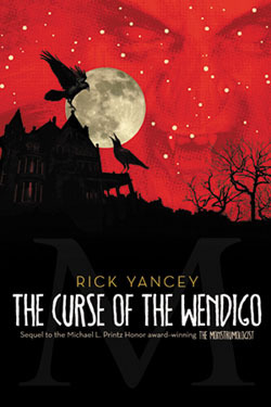The Curse of the Wendigo (The Monstrumologist