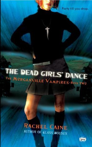 The Dead Girls' Dance (The Morganville Vampires