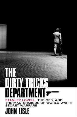 The Dirty Tricks Department: Stanley Lovell