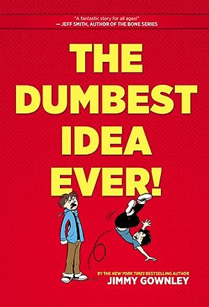 The Dumbest Idea Ever!: A Graphic Novel epub download
