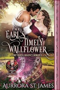 The Earl’s Timely Wallflower (Taken by Destiny #1) epub download