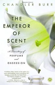 The Emperor of Scent: A True Story of Perfume and Obsession epub download