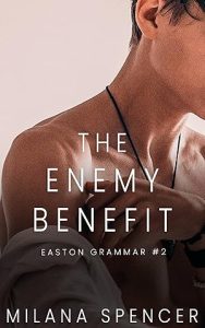 The Enemy Benefit (Easton Grammar #2) epub download