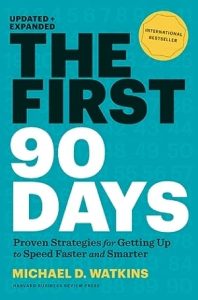 The First 90 Days: Critical Success Strategies for New Leaders at All Levels epub download