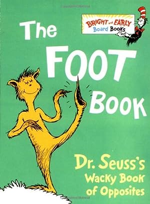 The Foot Book: Dr. Seuss's Wacky Book of Opposites epub download