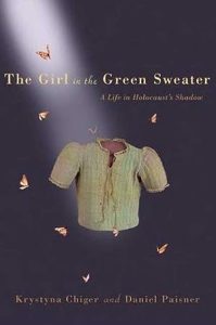 The Girl in the Green Sweater: A Life in Holocaust's Shadow epub download
