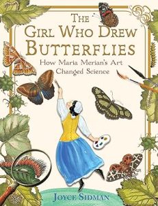 The Girl Who Drew Butterflies: How Maria Merian's Art Changed Science epub download