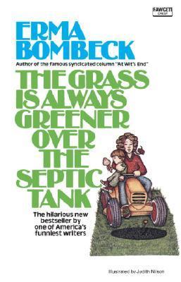 The Grass Is Always Greener over the Septic Tank epub download